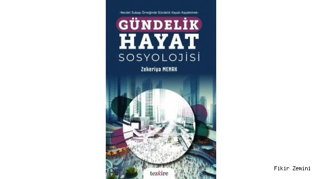 Kitap Tanıtımı: Gündelik Hayat Sosyolojisi 